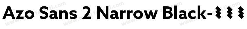 Azo Sans 2 Narrow Black字体转换